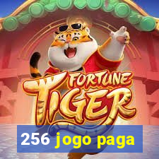 256 jogo paga